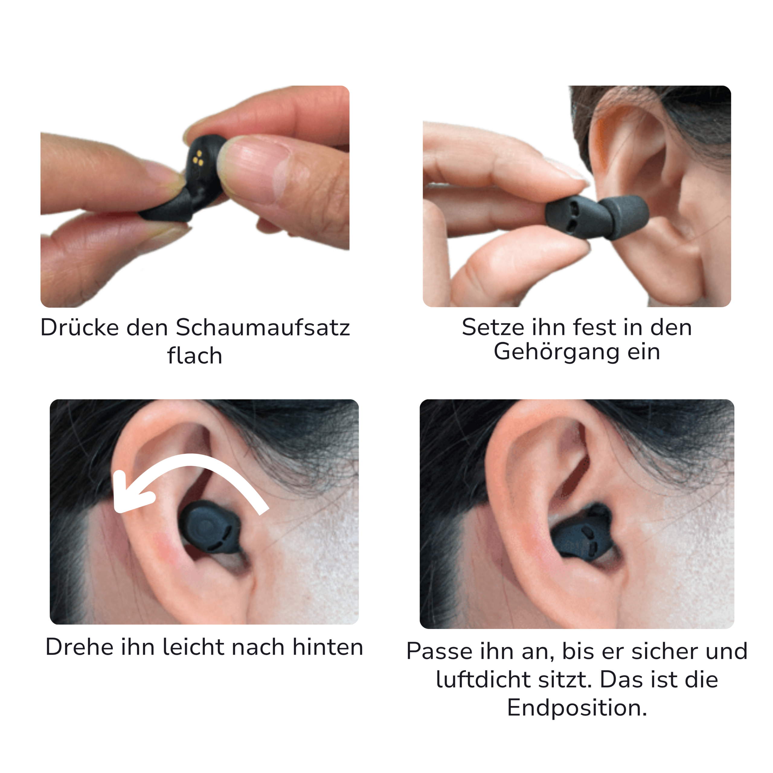 So setzt du die QuietOn 4 Ohrstöpsel ein: Schaumaufsatz zusammendrücken, einsetzen, leicht nach hinten drehen und für eine sichere Abdichtung anpassen.
